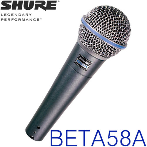 SHURE BETA58A / BETA 58A / BETA 58 / 슈어 베타58 / 다이나믹 마이크 / 보컬용 / 라이브용 / 찬양용 / 공연용